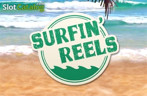 Surfin Reels Review 2024